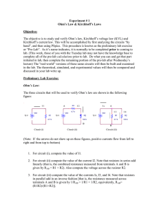 The objective is to study and verify Ohm`s law, Kirchhoff`s v