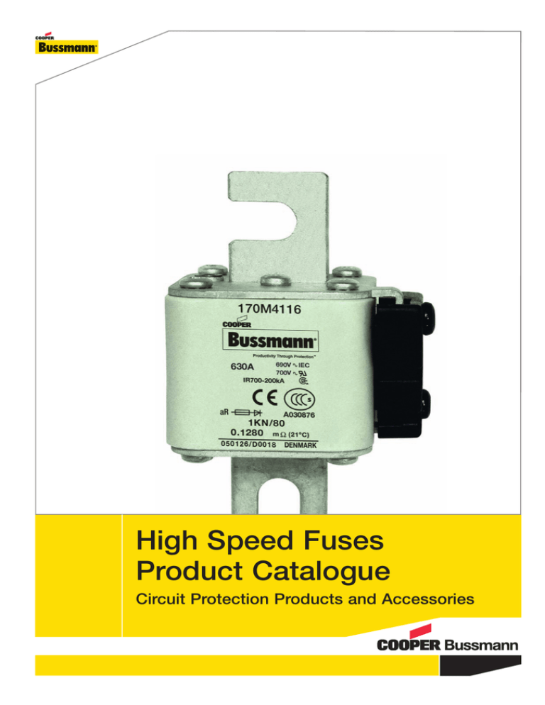 High Speed Fuses Product Catalogue