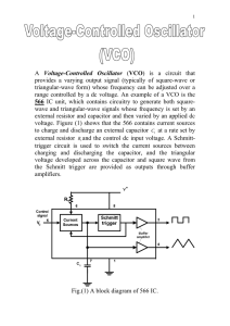 A Voltage-Controlled Oscillator (VCO) is a circuit that provides a