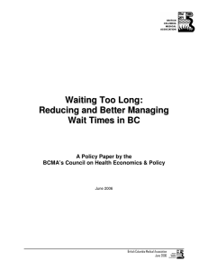 Waiting Too Long: Reducing and Better Managing