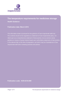 The temperature requirements for medicines storage