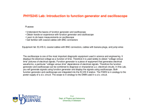 PHYS245 Lab: Introduction to function generator and oscilloscope