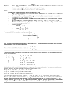 Lesson 5. Objectives: Review: Work, Potential difference, Current