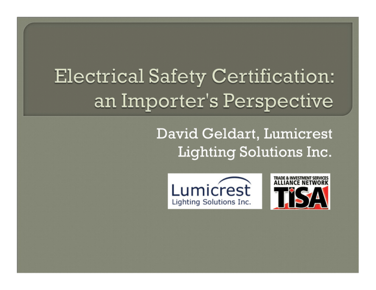 Electrical Safety Certification Issues From an