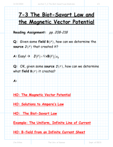 7-3 The Biot-Savart Law and the Magnetic Vector Potential