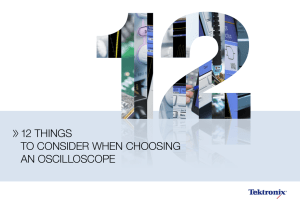 12 things to consider when choosing an oscilloscope