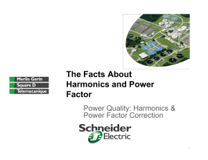 The Facts About Harmonics and Power Factor