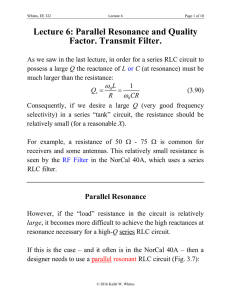 Lecture 6: Parallel Resonance and Quality Factor. Transmit Filter.