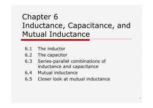 Chapter 6 Inductance, Capacitance, and Mutual Inductance