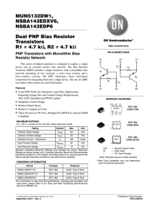 Dual PNP Bias Resistor Transistors R1 = 4.7 kΩ, R2 = 4.7 kΩ