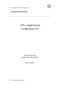 ATM vs. Gigabit Ethernet For High Speed LANS