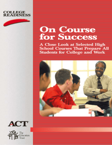 On Course for Success—A Close Look at Selected Courses That