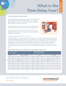 What is the Time-Delay Fuse?