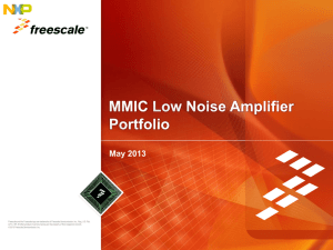 MMIC Low Noise Amplifier Portfolio - Customer Training