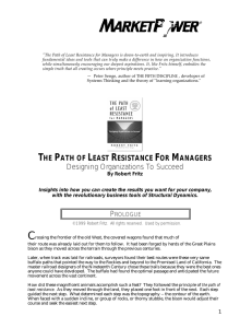 THE PATH OF LEAST RESISTANCE FOR MANAGERS Designing