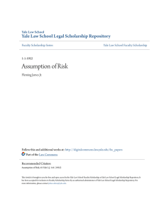 Assumption of Risk - Yale Law School Legal Scholarship Repository