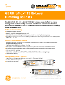 GE UltraMax® T8 Bi-Level Dimming Ballasts
