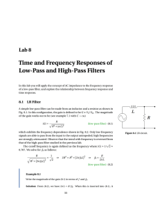 Time and Frequency Responses of Low-Pass and High