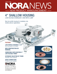 4" shallow housing