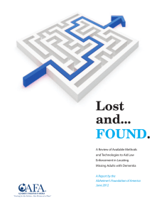 Lost and... FOUND. - Alzheimer`s Foundation of America
