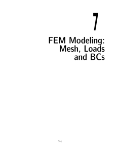 7 FEM Modeling: Mesh, Loads and BCs