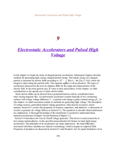 Electrostatic Accelerators and Pulsed High Voltage