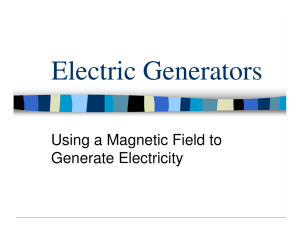 Using a Magnetic Field to Generate Electricity