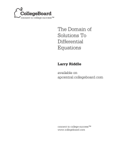 The Domain of Solutions To Differential Equations