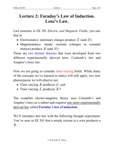 Lecture 2: Faraday`s Law of Induction. Lenz`s Law.