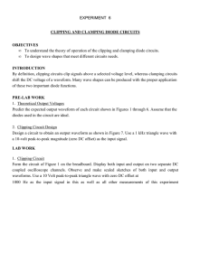 EXPERIMENT 6 CLIPPING AND CLAMPING DIODE CIRCUITS