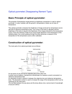 Basic Principle of optical pyrometer: Construction of optical pyrometer: