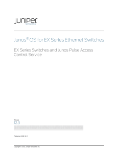 EX Series Switches and Junos Pulse Access Control Service