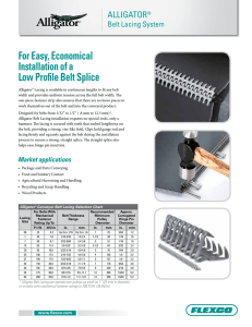 For Easy, Economical Installation of a Low Profile Belt Splice