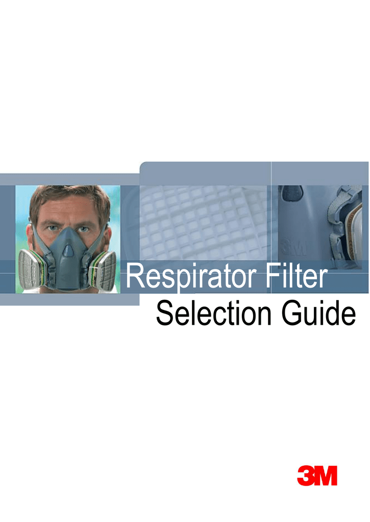 3m respirator selection guide welcome to order