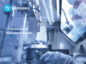 TT Electronics plc 2015 Interim Results TT Electronics plc 2016