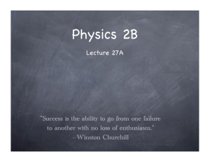 Lecture 27A - UCSD Physics