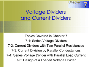 Voltage Dividers and Current Dividers