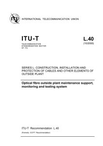 ITU-T Rec. L.40 (10/2000) Optical fibre outside plant