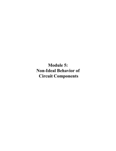 Module 5: Non-Ideal Behavior of Circuit Components