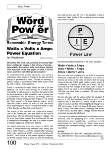 Watts = Volts x Amps Power Equation Power Law