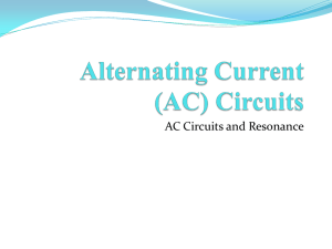 Alternating Current (AC) Circuits