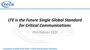 LTE is the Future Single Global Standard for