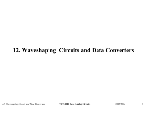 12. Waveshaping Circuits and Data Converters