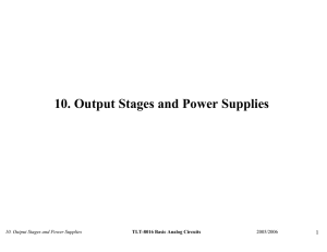 10. Output Stages and Power Supplies