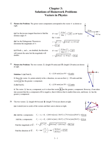 Chapter 3: Solutions of Homework Problems Vectors in Physics