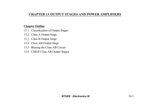 CHAPTER 13 OUTPUT STAGES AND POWER AMPLIFIERS