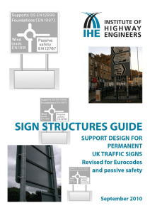Support design for UK traffic signs - The Institute of Highway Engineers