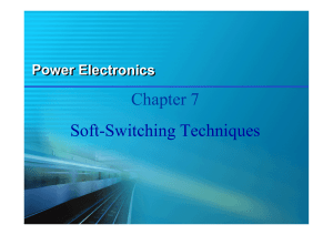 Chapter 7 Soft-Switching Techniques