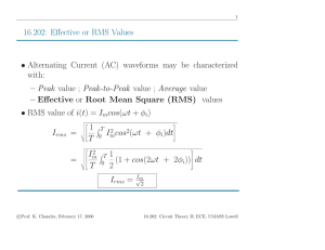 16.202: Effective or RMS Values • Alternating Current (AC