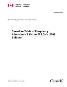 Canadian Table of Frequency Allocations 9 kHz to 275 GHz (2009